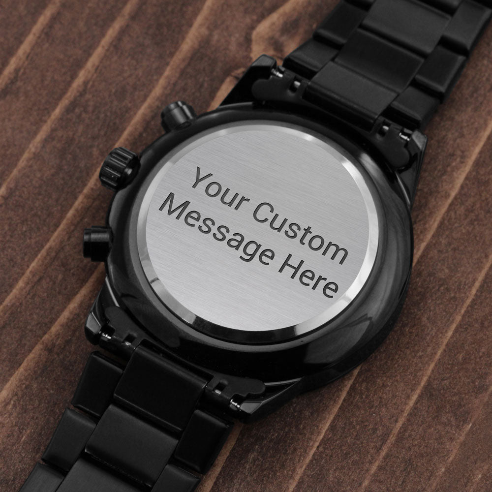 DAD-You & Time  Are Precious Your Wife